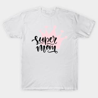 mothers day gift T-Shirt